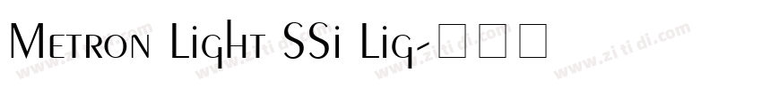 Metron Light SSi Lig字体转换